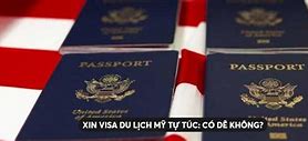 Cách Xin Visa Du Lịch Mỹ Tự Túc