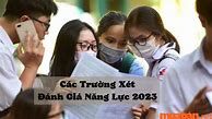 Danh Sách Trường Xét Đánh Giá Năng Lực