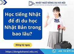 Đi Du Học Nhật Bao Nhiêu Năm