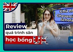 Học Bổng Chevening 2022 Là Gì Tốt Nghiệp Thpt Không