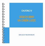 Quản Trị Học Chương 4 Hoạch Định